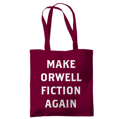 Tragetasche Make Orwell Fiction Again