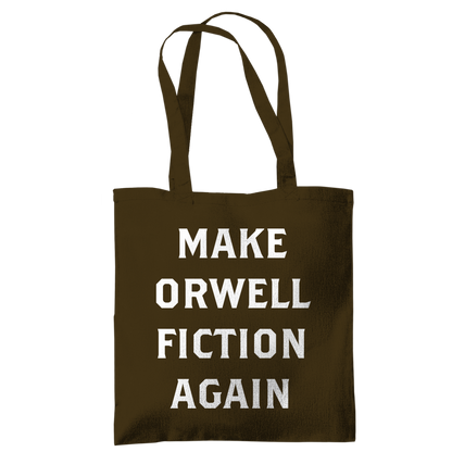 Tragetasche Make Orwell Fiction Again