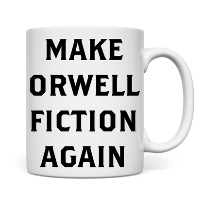 Tasse Make Orwell Fiction Again
