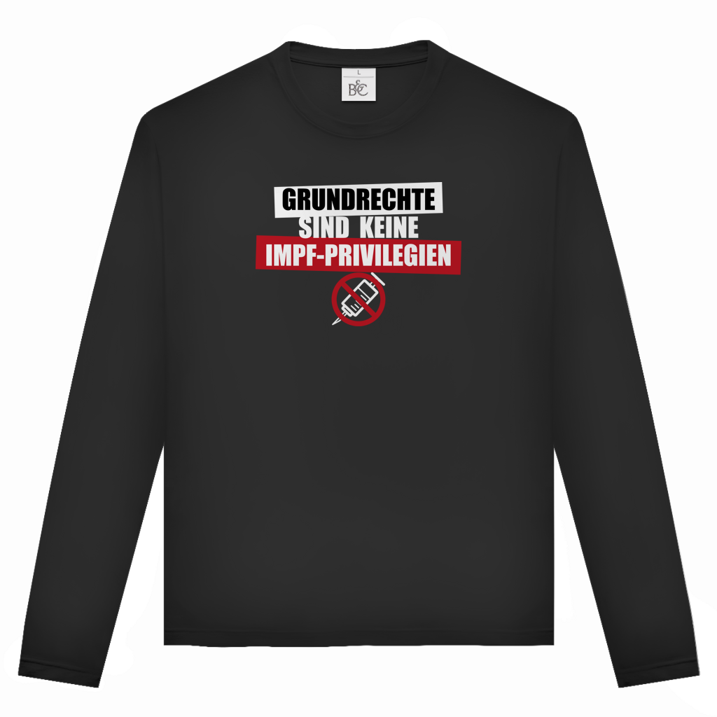 Unisex Langarmshirt Grundrechte sind keine Impfprivilegien