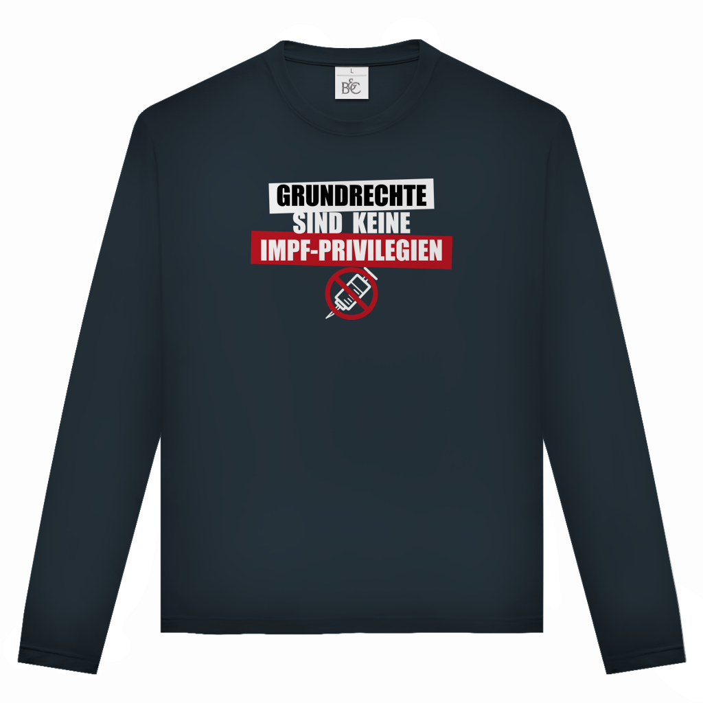 Unisex Langarmshirt Grundrechte sind keine Impfprivilegien