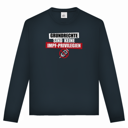 Unisex Langarmshirt Grundrechte sind keine Impfprivilegien