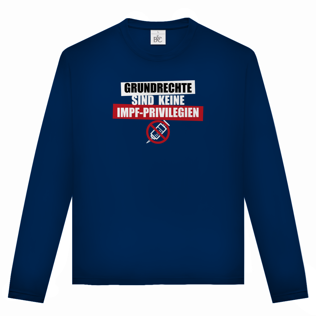 Unisex Langarmshirt Grundrechte sind keine Impfprivilegien