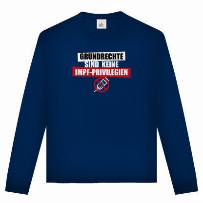 Unisex Langarmshirt Grundrechte sind keine Impfprivilegien