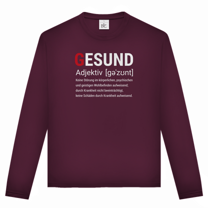 Unisex Langarmshirt Gesund