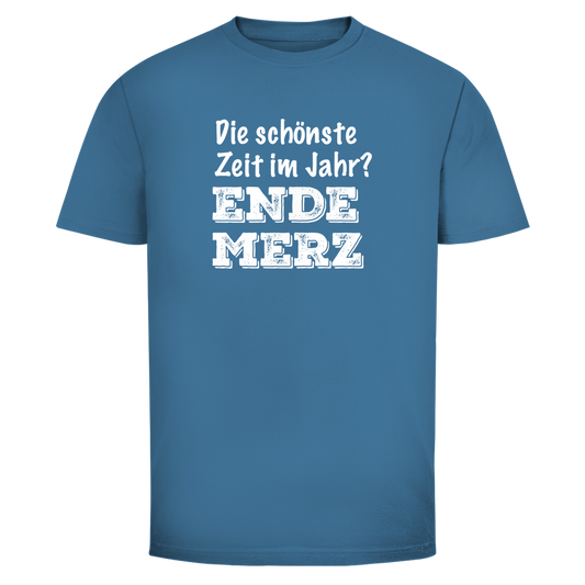 Herren T-Shirt Die schönste Zeit im Jahr? Ende Merz