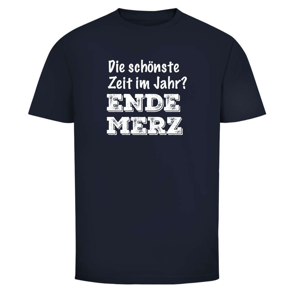 Herren T-Shirt Die schönste Zeit im Jahr? Ende Merz