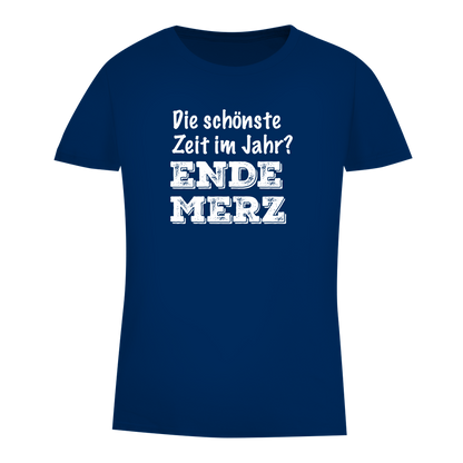 Damen Premium Bio T-Shirt Die schönste Zeit im Jahr? Ende Merz