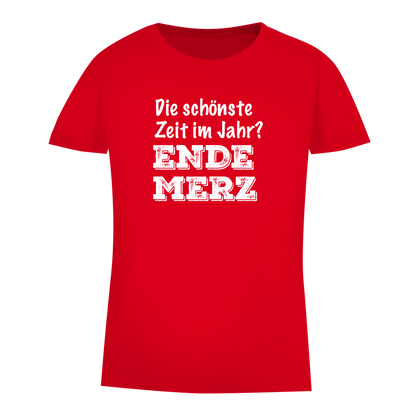 Damen Premium Bio T-Shirt Die schönste Zeit im Jahr? Ende Merz