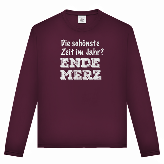 Unisex Langarmshirt Die schönste Zeit im Jahr? Ende Merz