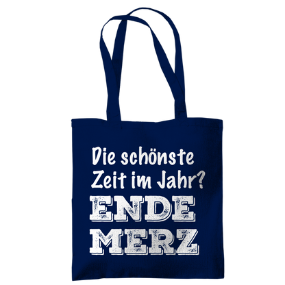 Tragetasche Die schönste Zeit im Jahr? Ende Merz
