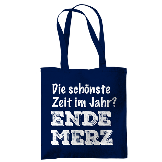 Tragetasche Die schönste Zeit im Jahr? Ende Merz