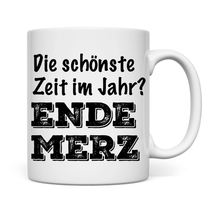 Tasse Die schönste Zeit im Jahr? Ende Merz