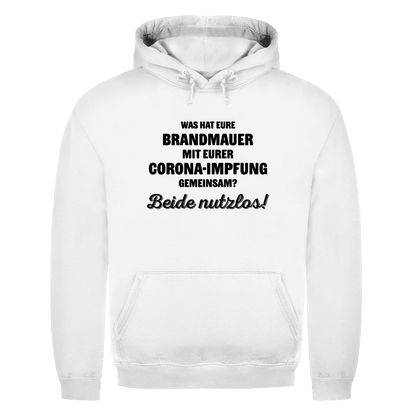 Unisex Hoodie Brandmauer und Corona-Impfung