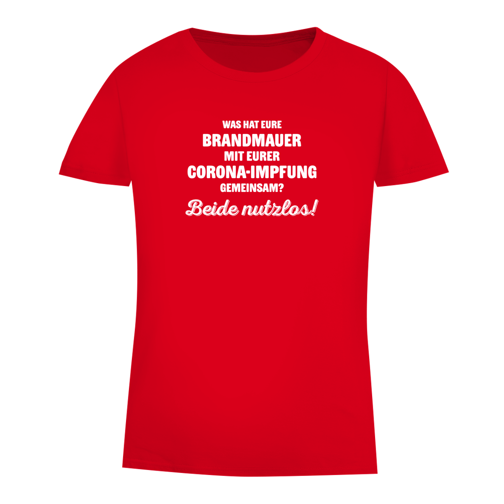 Damen Premium Bio T-Shirt Brandmauer und Corona-Impfung