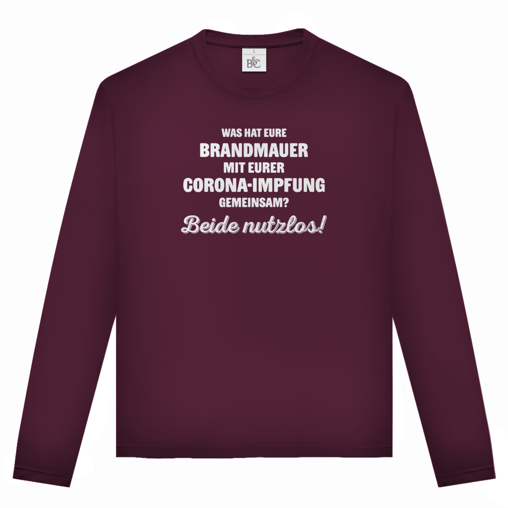 Unisex Langarmshirt Brandmauer und Corona-Impfung