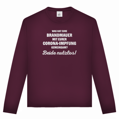 Unisex Langarmshirt Brandmauer und Corona-Impfung