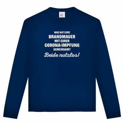 Unisex Langarmshirt Brandmauer und Corona-Impfung