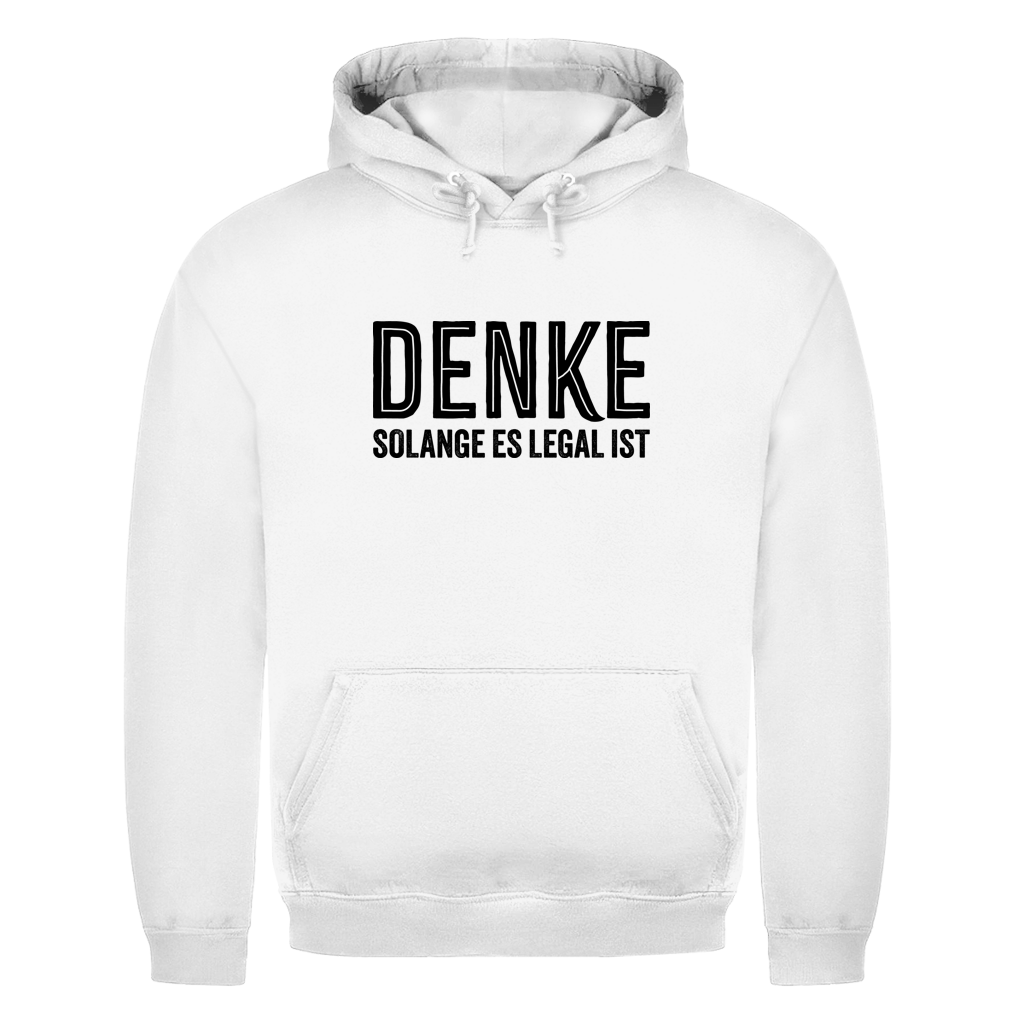 Herren Hoodie Denke - solange es legal ist