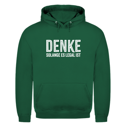 Herren Hoodie Denke - solange es legal ist