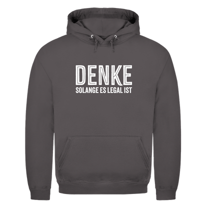 Herren Hoodie Denke - solange es legal ist