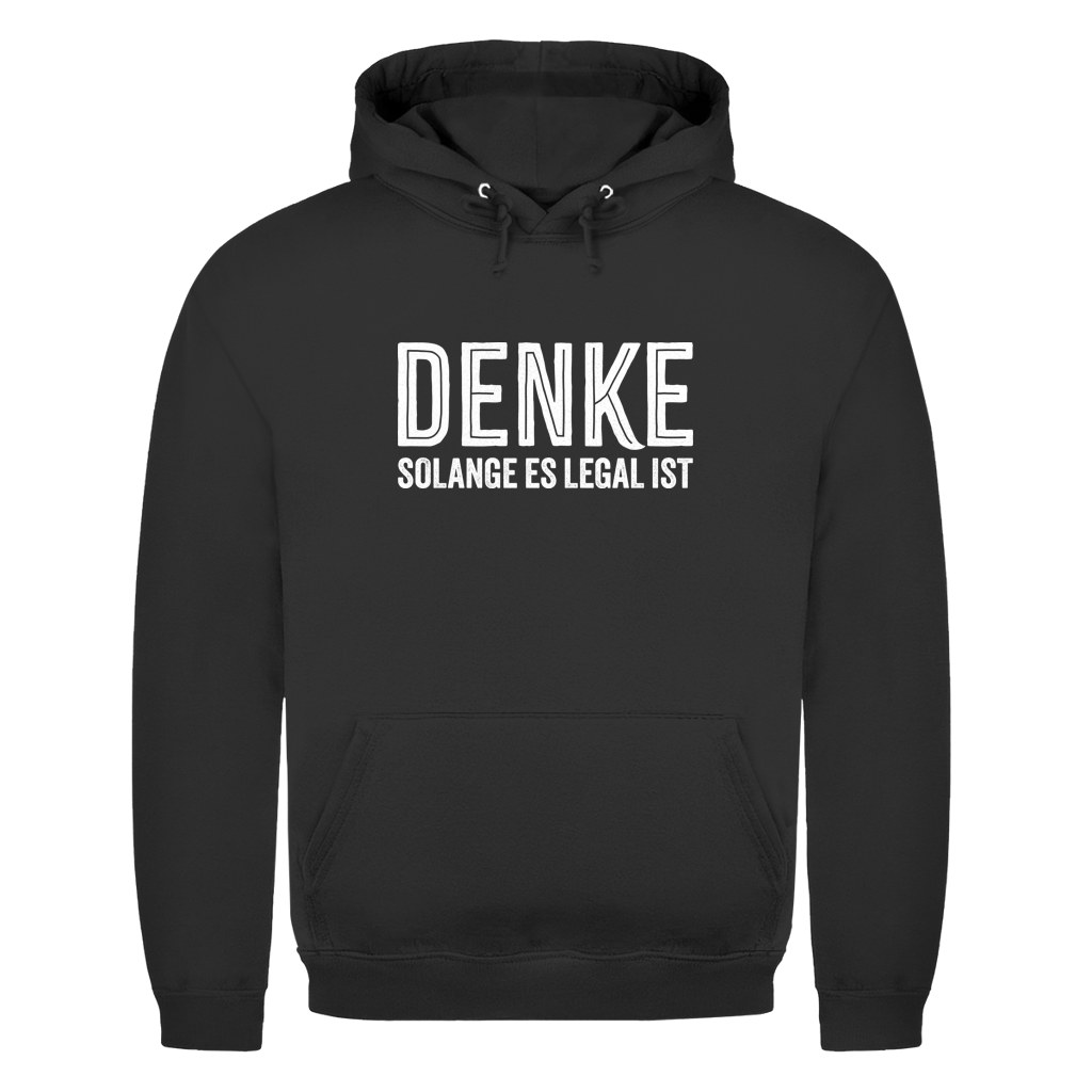 Herren Hoodie Denke - solange es legal ist