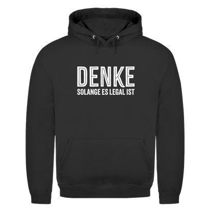 Herren Hoodie Denke - solange es legal ist