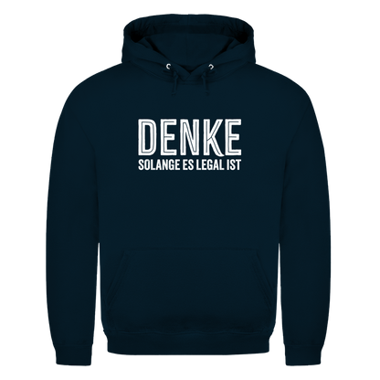 Herren Hoodie Denke - solange es legal ist