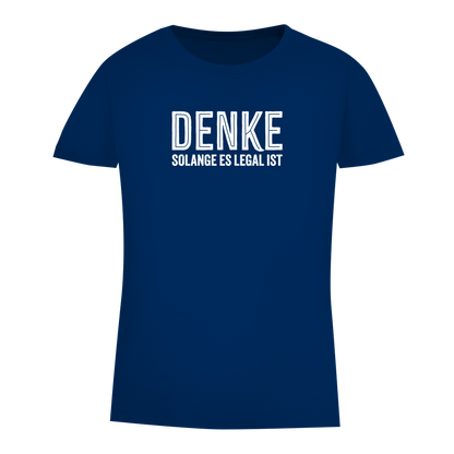 Damen Premium Bio T-Shirt Denke - solange es legal ist