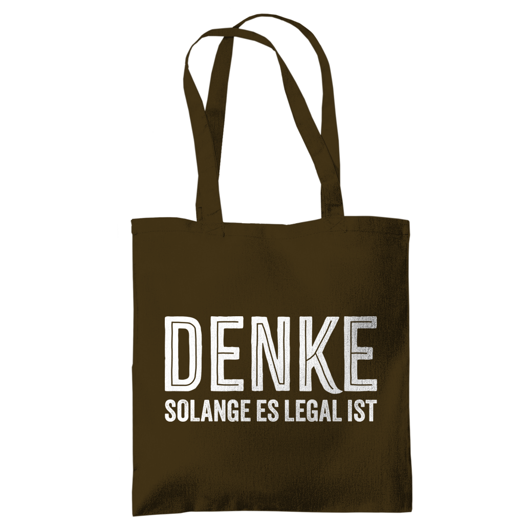 Tragetasche Denke - solange es legal ist