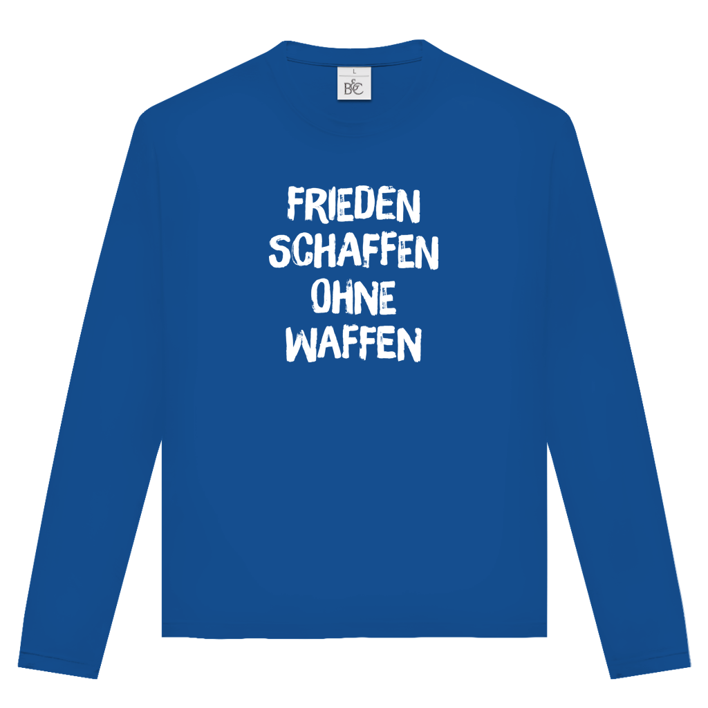 Unisex Langarmshirt Frieden schaffen ohne Waffen