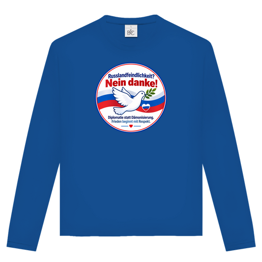 Unisex Langarmshirt Russlandfeindlichkeit? Nein Danke!