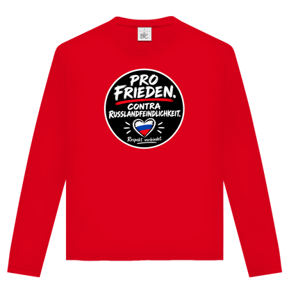 Unisex Langarmshirt Pro Frieden. Contra Russlandfeindlichkeit.