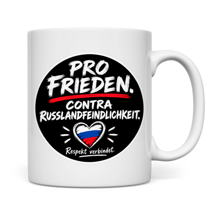 Tasse Pro Frieden. Contra Russlandfeindlichkeit.