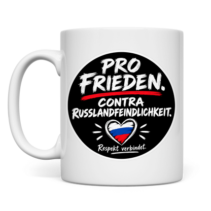 Tasse Pro Frieden. Contra Russlandfeindlichkeit.