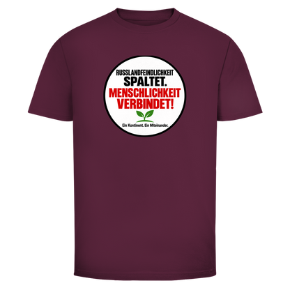Herren T-Shirt Russlandfeindlichkeit spaltet. Menschlichkeit verbindet!