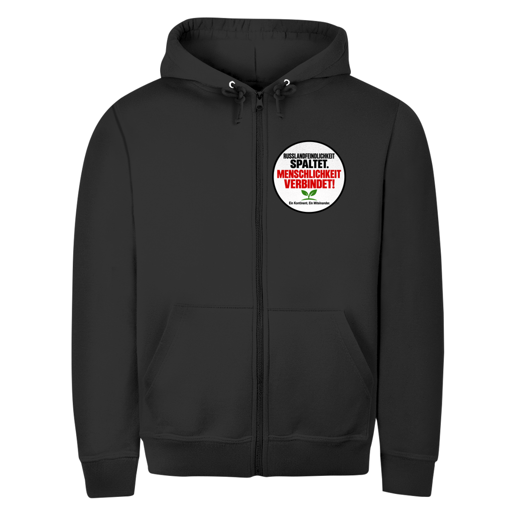 Unisex Zipper Hoodie Russlandfeindlichkeit spaltet. Menschlichkeit verbindet!