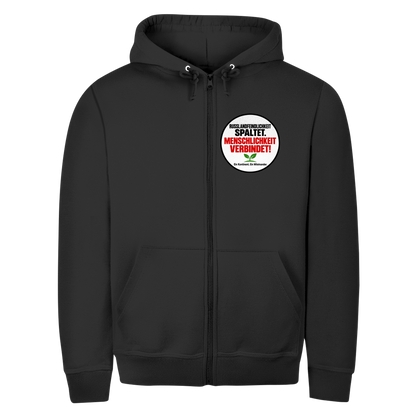 Unisex Zipper Hoodie Russlandfeindlichkeit spaltet. Menschlichkeit verbindet!