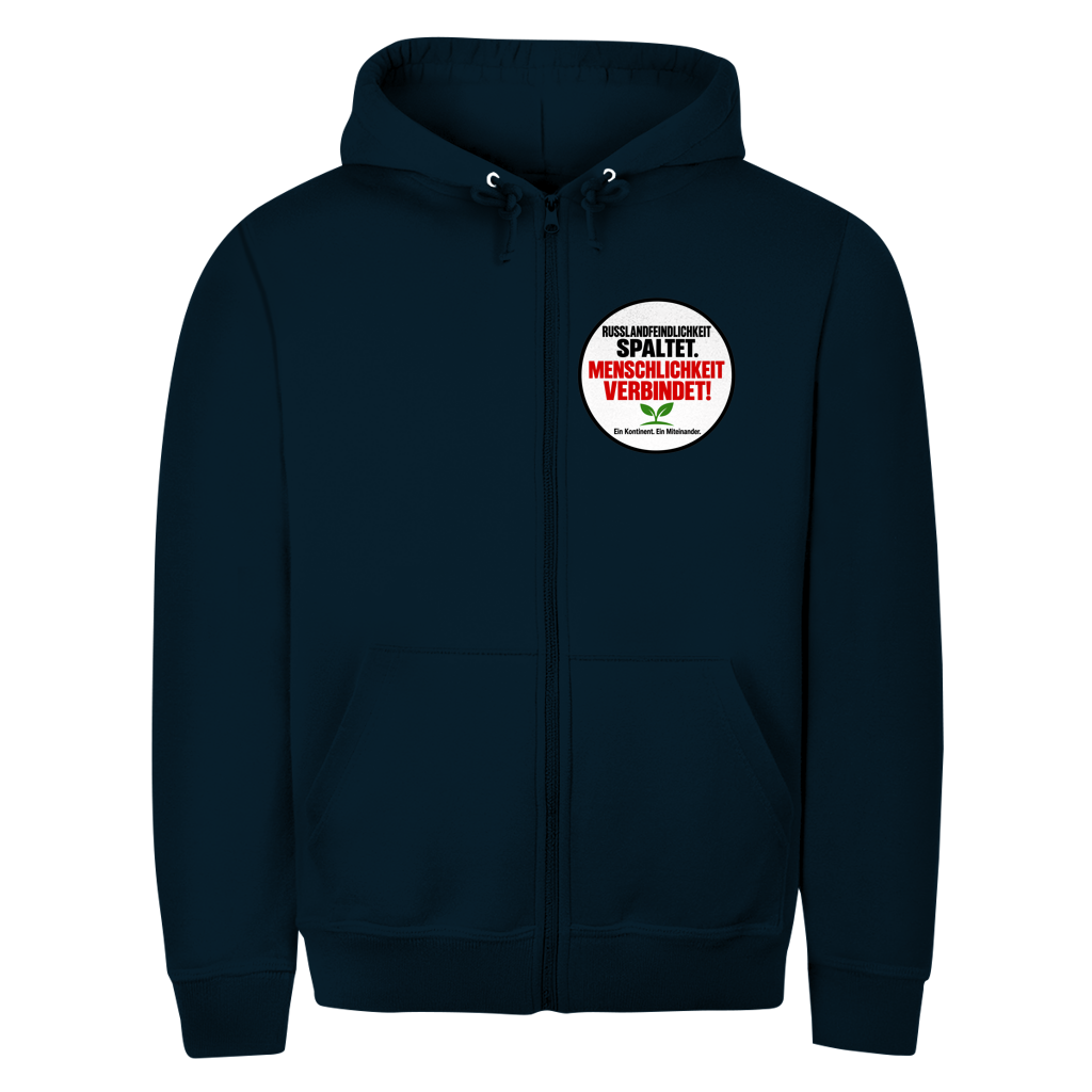 Unisex Zipper Hoodie Russlandfeindlichkeit spaltet. Menschlichkeit verbindet!