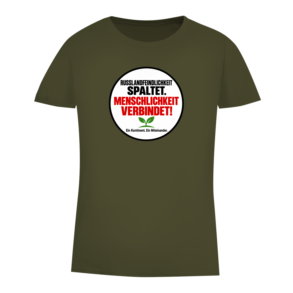 Damen Premium Bio T-Shirt Russlandfeindlichkeit spaltet. Menschlichkeit verbindet!