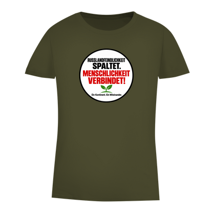 Damen Premium Bio T-Shirt Russlandfeindlichkeit spaltet. Menschlichkeit verbindet!