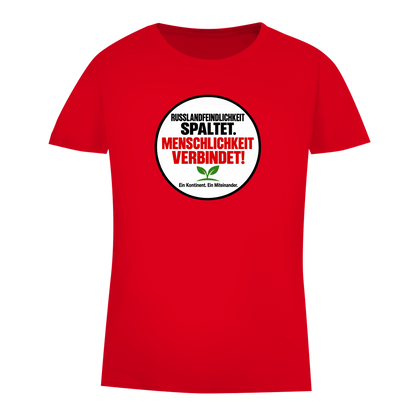Damen Premium Bio T-Shirt Russlandfeindlichkeit spaltet. Menschlichkeit verbindet!