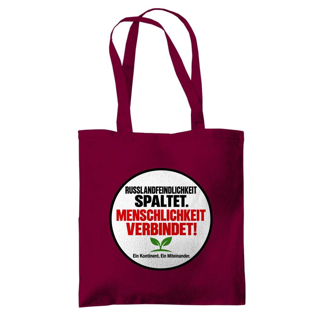 Tragetasche Russlandfeindlichkeit spaltet. Menschlichkeit verbindet!