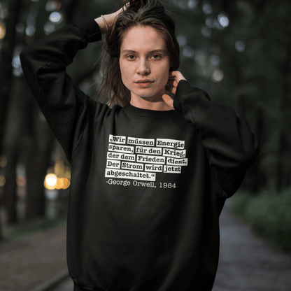 Der Strom wird abgeschaltet – George Orwell - Unisex Pullover